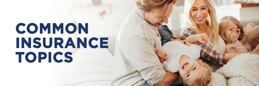 Common Insurance Topics Blog