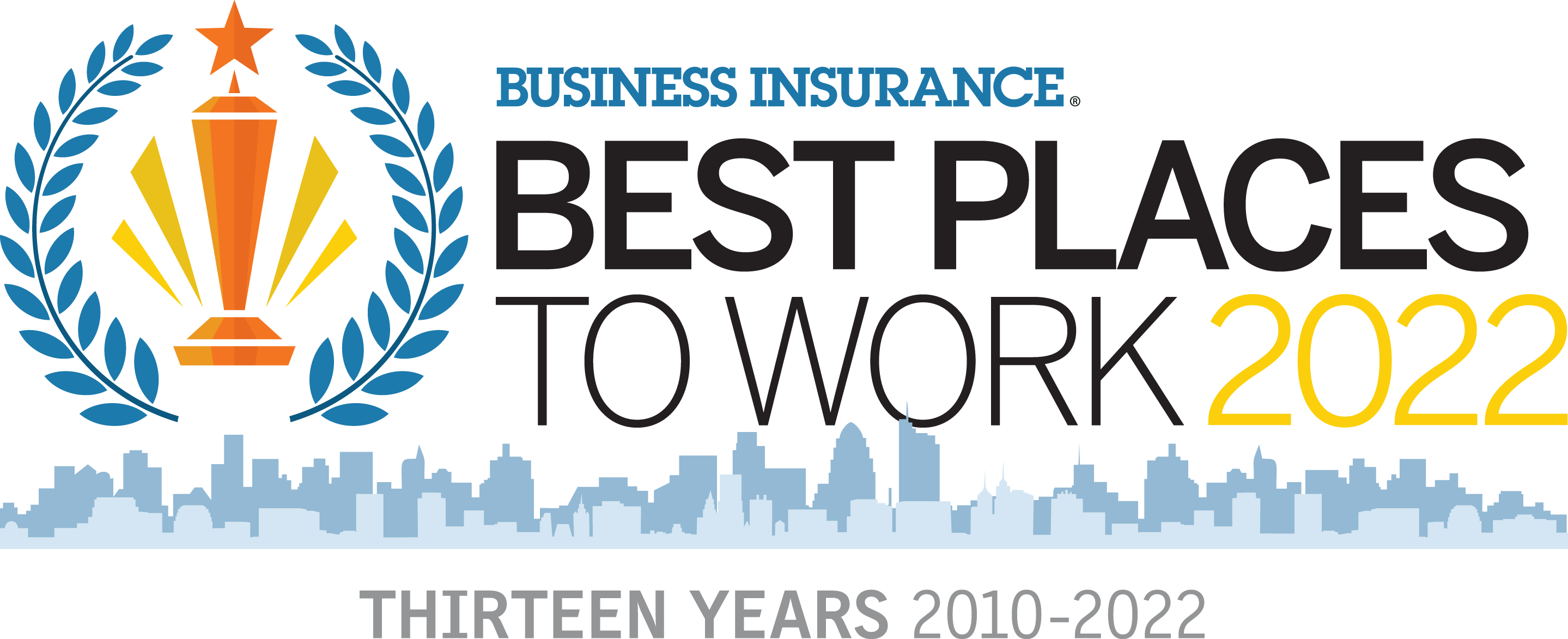 Business Insurance Best Places to Work 2022. Thirteen years 2010-2022.